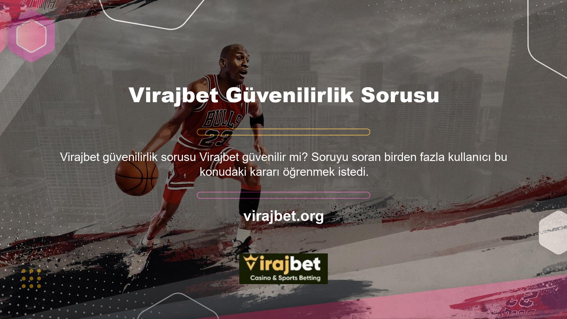 Hatırlanması gereken ilk şey, Virajbet sadece kontrol edebileceğiniz bir lisans numarasına sahip olmasıdır